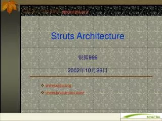 Struts Architecture ?? 999 2002 ? 10 ? 26 ?