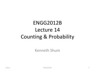 ENGG2012B Lecture 14 Counting &amp; Probability