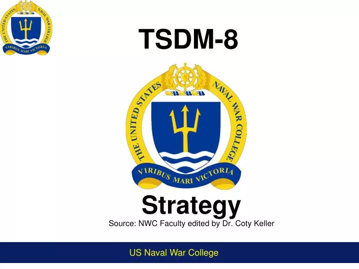 strategy source nwc faculty edited by dr coty keller