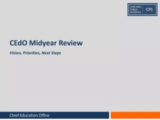 CEdO Midyear Review