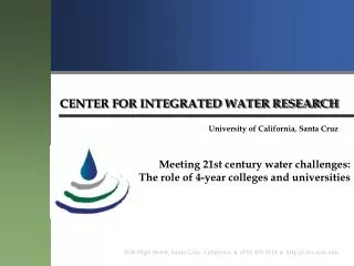 CENTER FOR INTEGRATED WATER RESEARCH