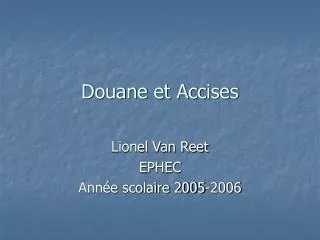 douane et accises