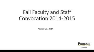 Fall Faculty and Staff Convocation 2014-2015