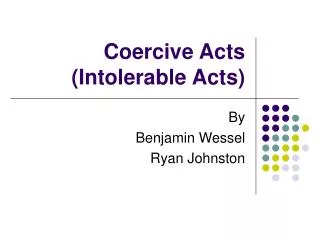 Coercive Acts (Intolerable Acts)