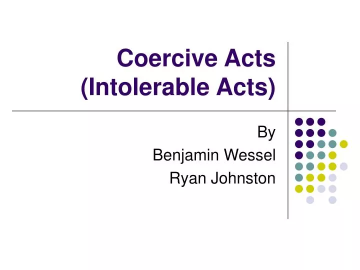 coercive acts intolerable acts