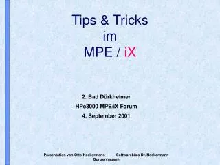 Tips &amp; Tricks im MPE / iX