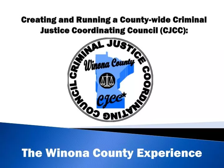 creating and running a county wide criminal justice coordinating council cjcc
