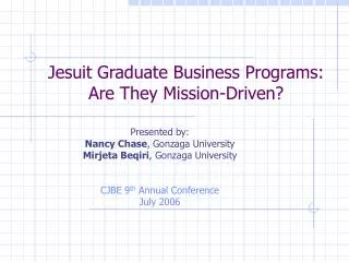 Jesuit Graduate Business Programs: Are They Mission-Driven?