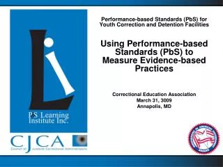 Performance-based Standards (PbS) for Youth Correction and Detention Facilities