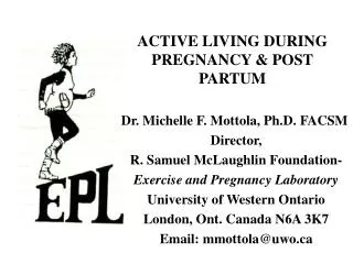 ACTIVE LIVING DURING PREGNANCY &amp; POST PARTUM