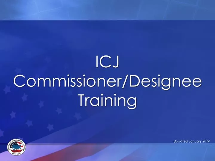 icj commissioner designee training