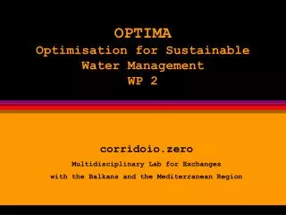 OPTIMA Optimisation for Sustainable Water Management WP 2