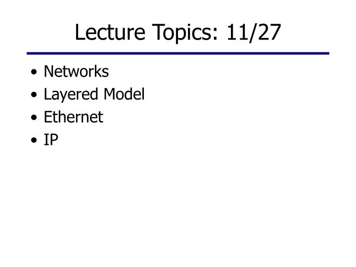 lecture topics 11 27