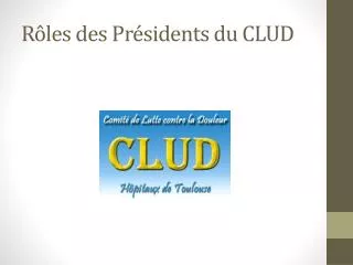 r les des pr sidents du clud