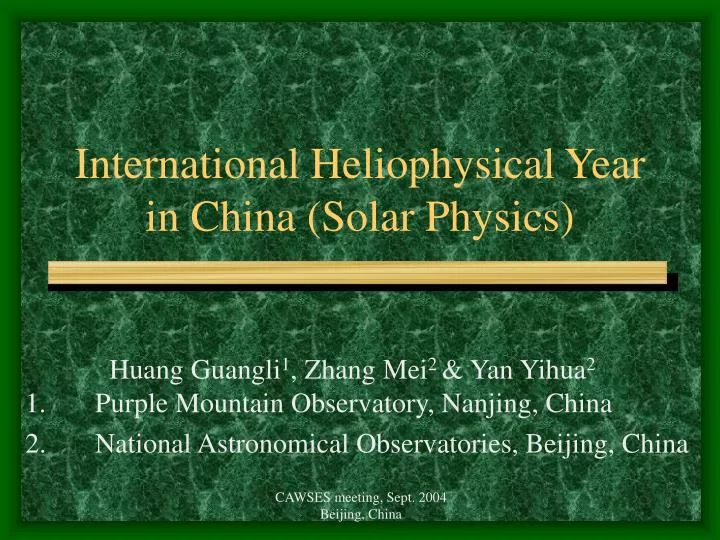 international heliophysical year in china solar physics