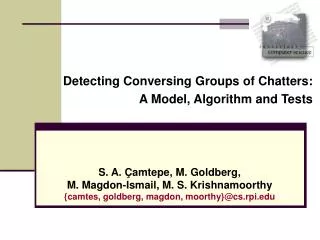 Detecting Conversing Groups of Chatters: A Model, Algorithm and Tests