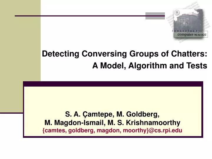 detecting conversing groups of chatters a model algorithm and tests