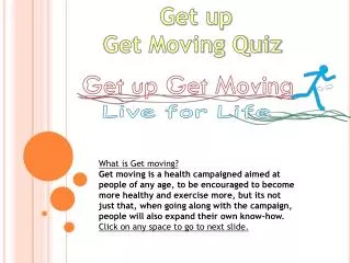 Get up Get Moving Quiz