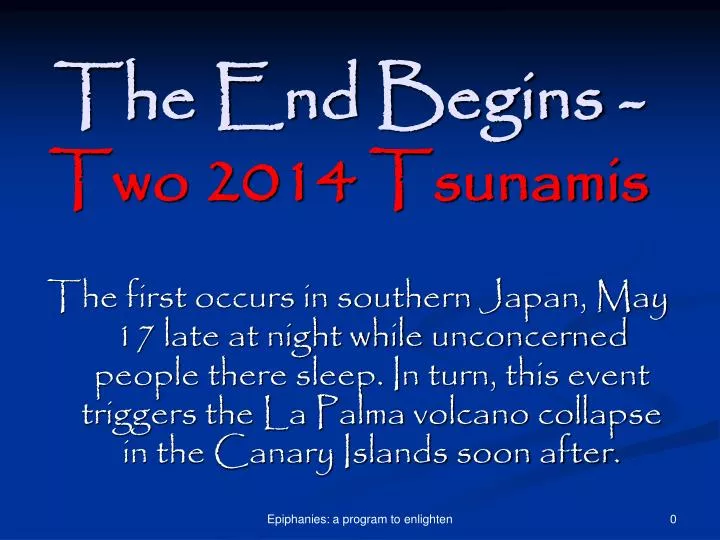 the end begins two 2014 tsunamis