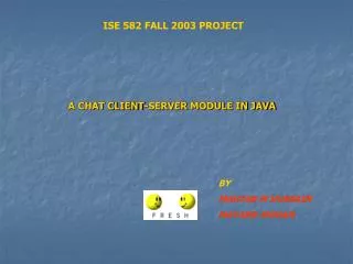 A CHAT CLIENT-SERVER MODULE IN JAVA