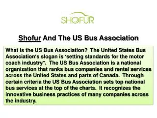 Shofur And The US Bus Association