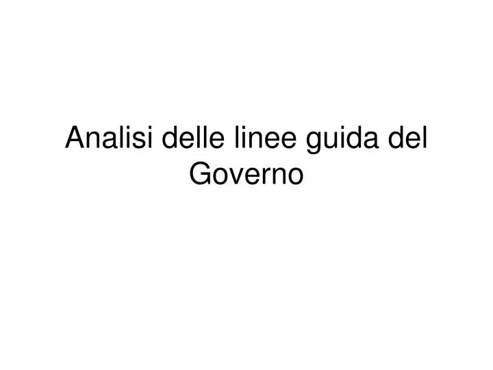 analisi delle linee guida del governo