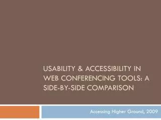 Usability &amp; Accessibility in Web Conferencing Tools: A side-by-side comparison