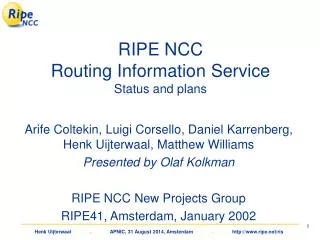 RIPE NCC Routing Information Service Status and plans