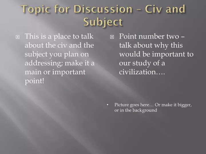 topic for discussion civ and subject