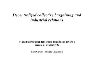 Decentralized collective bargaining and industrial relations