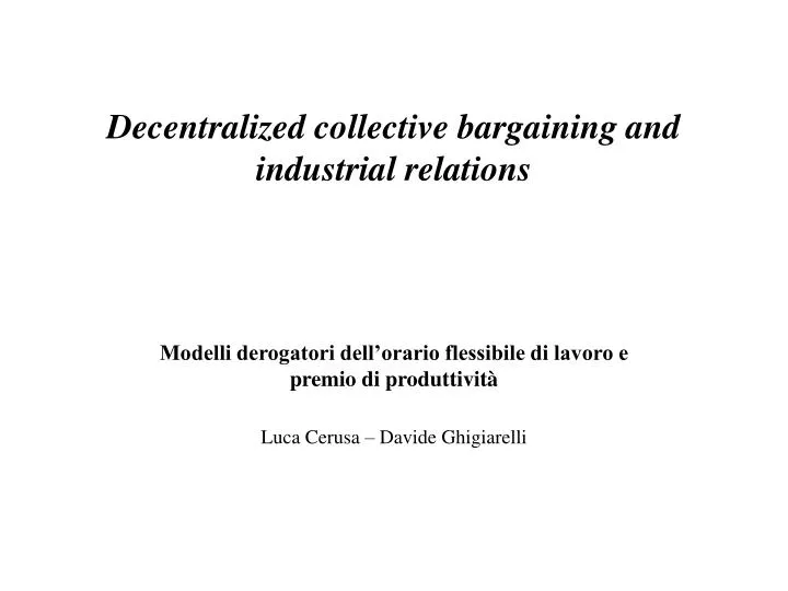 decentralized collective bargaining and industrial relations