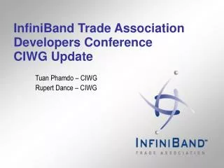 InfiniBand Trade Association Developers Conference CIWG Update