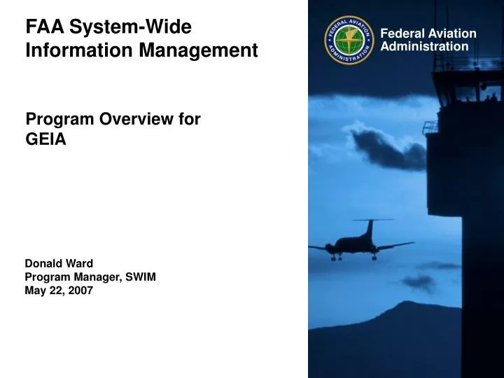 faa system wide information management program overview for geia