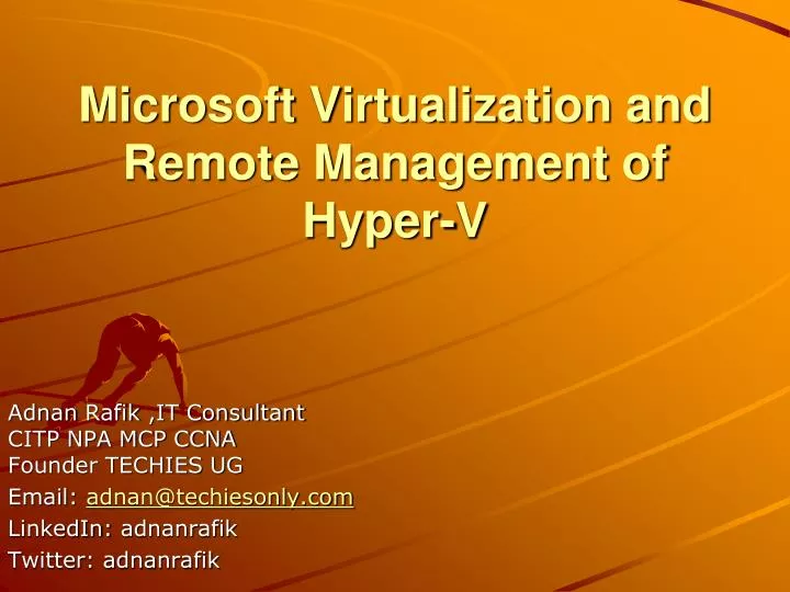 microsoft virtualization and remote management of hyper v