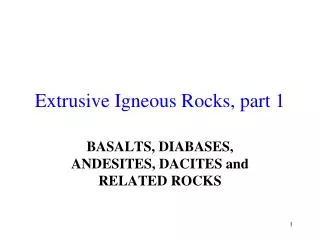 Extrusive Igneous Rocks, part 1