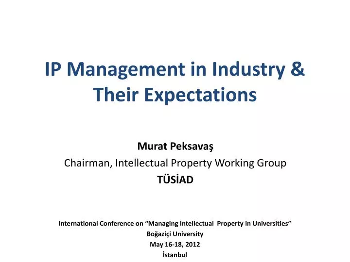 ip management in industry their expectations