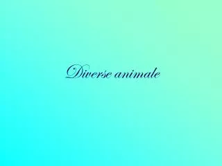 diverse animale