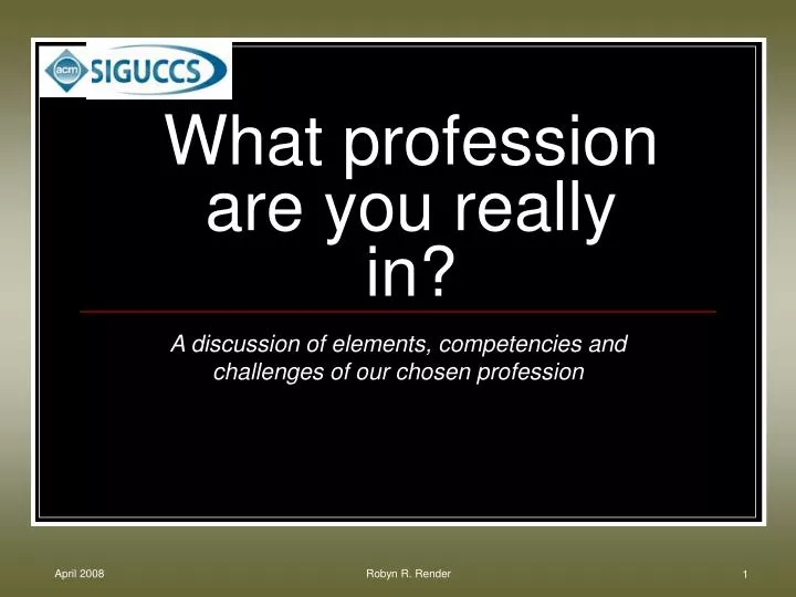 what profession are you really in