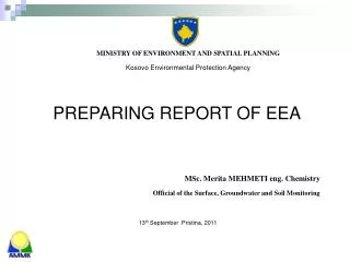 MINISTRY OF ENVIRONMENT AND SPATIAL PLANNING