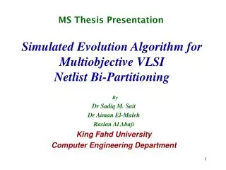 Simulated Evolution Algorithm for Multiobjective VLSI Netlist Bi-Partitioning