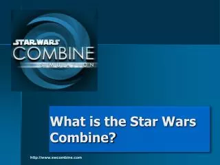 What is the Star Wars Combine?