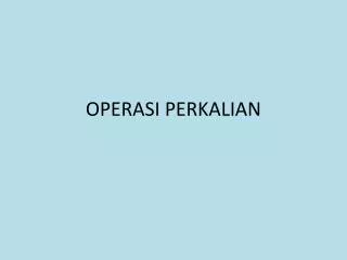 operasi perkalian