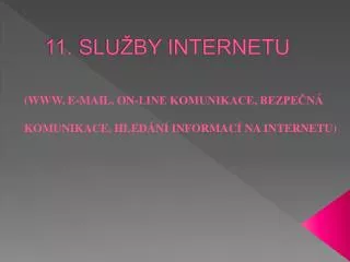 11 slu by internetu