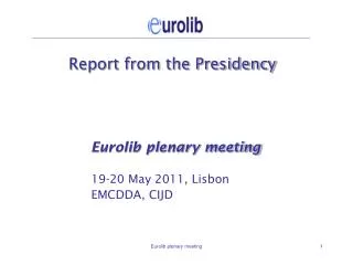 Report from the Presidency