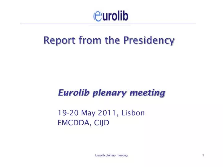 report from the presidency