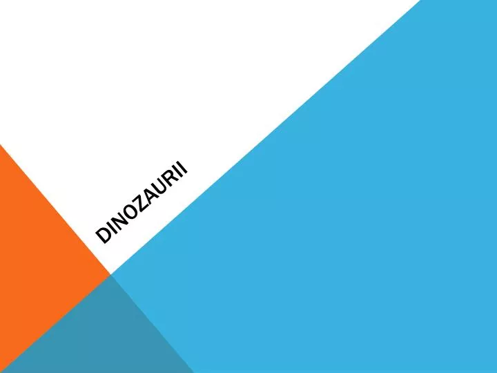 dinozaurii