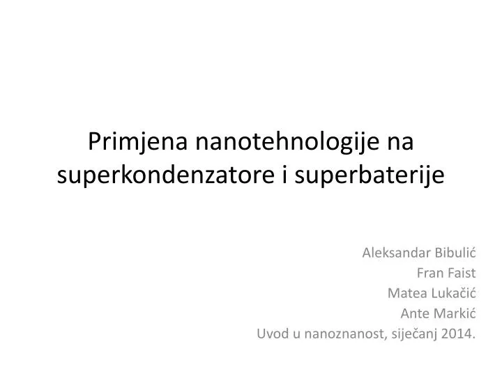 primjena nanotehnologije na superkondenzatore i superbaterije