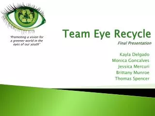 Team Eye Recycle Final Presentation