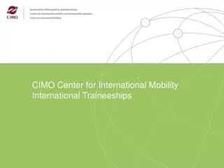 CIMO Center for International Mobility International Traineeships