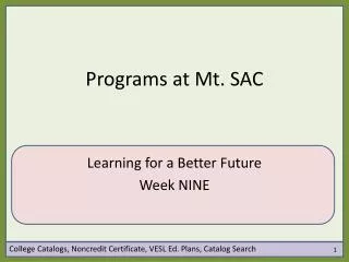 Programs at Mt. SAC